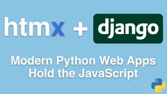 htmx (HTMX + Django: Modern Python Web Apps, Hold the JavaScript)