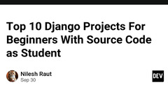 Top 10 Django Projects For Beginners With Source Code as Student ...