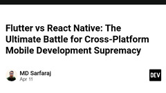 Flutter vs React Native: The Ultimate Battle for Cross-Platform ...