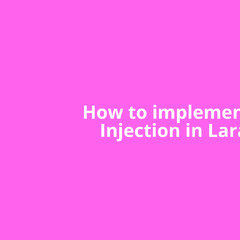 How to implement Dependency Injection in Laravel Livewire - DEV ...