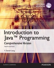 Introduction to Java Programming, Comprehensive Version by Y. Daniel Liang