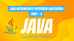 Java Intermediate Interview Questions