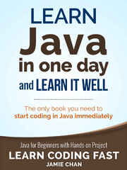 Java: Learn Java in One Day and Learn It Well – Master Script