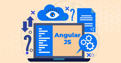 Key Features of AngularJS- Best For Single Page Applications