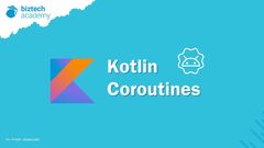 Kotlin Coroutines