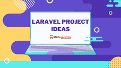 Top%2031%20Laravel%20Project%20Ideas%20For%20Final%20Year%20%5BUpdated%5D