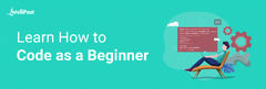 How to Code like a Pro? - Learn How to Code for Beginners