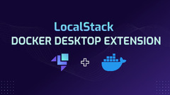 Introducing LocalStack Docker Extension for Docker Desktop ...