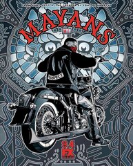 Mayans M.C. (Mayans Ride Hard Live)