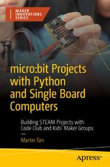 Micro:bit Projects with Python and Single Board Computers - Martin Tan (Micro Bit)