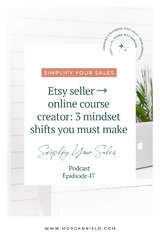 Etsy seller → online course creator: 3 mindset shifts you must ...