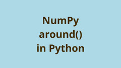 NumPy (Numpy around() in Python)