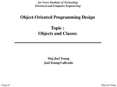 Object Oriented Programming Design Topic: Objects and Classes