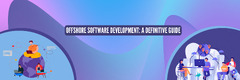 Offshore%20Software%20Development:%20A%20Definitive%20Guide