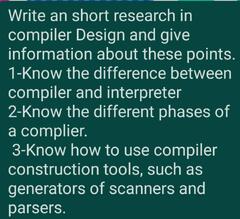 Solved Write an short research in compiler Design and give | Chegg