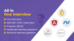 ASP.NET (All in One Interview - C# Interview, ASP.NET MVC Interview, Angular (QnA) JavaScript Interview Questions, SQL Server Interview Questions)