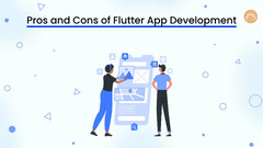 Pros and Cons of Flutter App Development