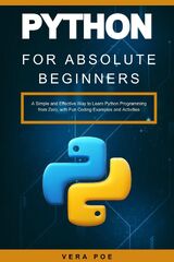 Python for Absolute Beginners - Vera Poe