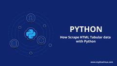 How Scrape HTML Tabular data with Python - MyBlueLinux