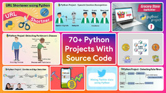 70+ Simple And Advanced Python Projects With Source Code