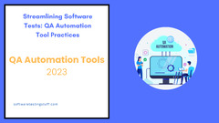 QA Automation Tools: Software Automation Tool for Test Automation ...