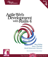 Agile Web Development with Rails 4 by Sam Ruby, Dave Thomas, David Hansson