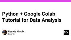 Google Colab Tutorial for Data Analysis - Renata Macãs (Google Search)