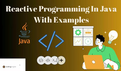 Reactive Programming In Java with Examples - Naukri Code 360