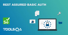 Basic Authentication in Rest Assured - REST API