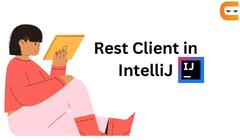 Rest%20Client%20in%20VS%20Code,%20PyCharm%20and%20IntelliJ%20-%20Naukri%20Code%20360