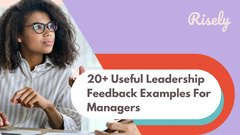 20+ Useful Leadership Feedback Examples For Managers - Risely