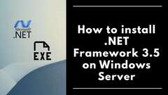 How to install .NET Framework 3.5 on Windows Server