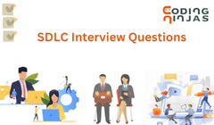 Top SDLC Interview Questions and Answers (2024) - Naukri Code 360