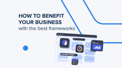 Benefits%20of%20Frameworks%20for%20Web%20Development%20Your%20Busines