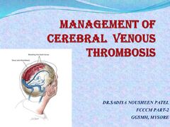 MANAGEMENT OF CEREBRAL VENOUS THROMBOSIS - ppt