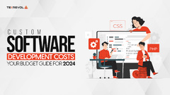 Custom Software Development Costs – Your Budget Guide for 2024 ...