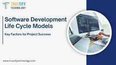 Software Development Life Cycle Models