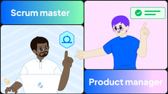 Scrum Master Vs. Project Manager: What are the Differences?