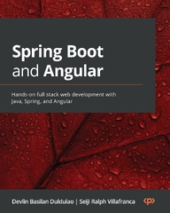 Spring Boot and Angular: Hands-on Stack Web Development with Java, Spring, and Angular by Devlin Basilan Duldulao