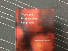 Types and Programming Languages by Benjamin C. Pierce