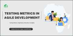 Testing Metrics in Agile Development