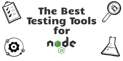 Node.js Testing Tools