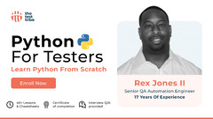 Python For Testers - A Course for Absolute Beginners