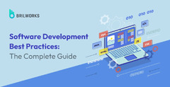 Software Development Best Practices: Their Importance | Brilworks