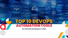 Top%2010%20DevOps%20Automation%20Tools%20for%20Software%20Developers%20in%202024