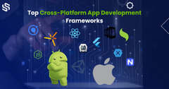 Top 12 Cross-Platform App Development Frameworks