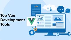 Top 10 Vue Development Tools - TatvaSoft Blog