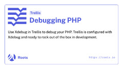 Debugging%20PHP%20%7C%20Trellis%20Docs%20%7C%20Roots