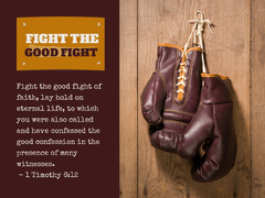 Fight the Good Fight | Grow in God