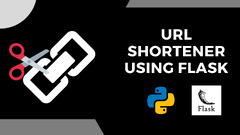 Python%20Tutorial%20%E2%80%93%20How%20to%20Create%20a%20URL%20Shortener%20using%20Flask